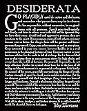 Desiderata Poem Desiderata Print Desiderata Poster Poetry Wall Art Graduation Gift Graduation Poem Student Poem Gift by Max Erhmann 1927 (13 x 19, Black)