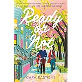 Ready or Not: A heartfelt, friends-to-lovers romance from the audio-bestselling author of CALL ME MAYBE!