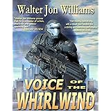 Voice of the Whirlwind: Author's Preferred Edition (Hardwired Book 2)