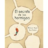 El secreto de las hormigas (CUENTO DE LUZ)