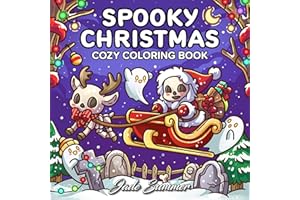 Spooky Christmas: Cute Coloring Book for Adults and Teens with Adorable Characters and Cozy Holiday Scenes for Relaxation (Comfy and Cozy Coloring Books)