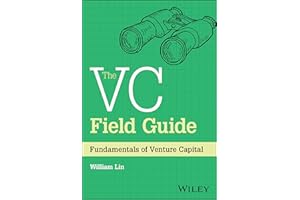 The VC Field Guide: Fundamentals of Venture Capital
