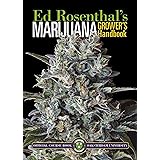 Marijuana Grower's Handbook: Ask Ed Edition