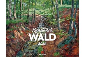 Kunstwerk Wald Kalender 2026 | Stilvoller Kunst-Kalender im großen Querformat (54x42 cm) | Impressionismus & Expressionismus | Landschaft & Natur