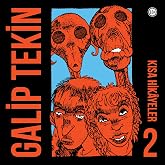 Galip Tekin Kısa Hikayeler 02