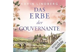 Das Erbe der Gouvernante: Zwischen Liebe und Erinnerung, Band 3