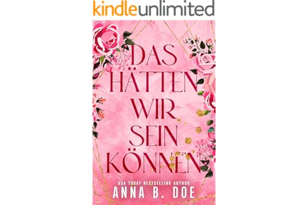 Das hätten wir sein können (Serie Bluebonnet Creek 2)
