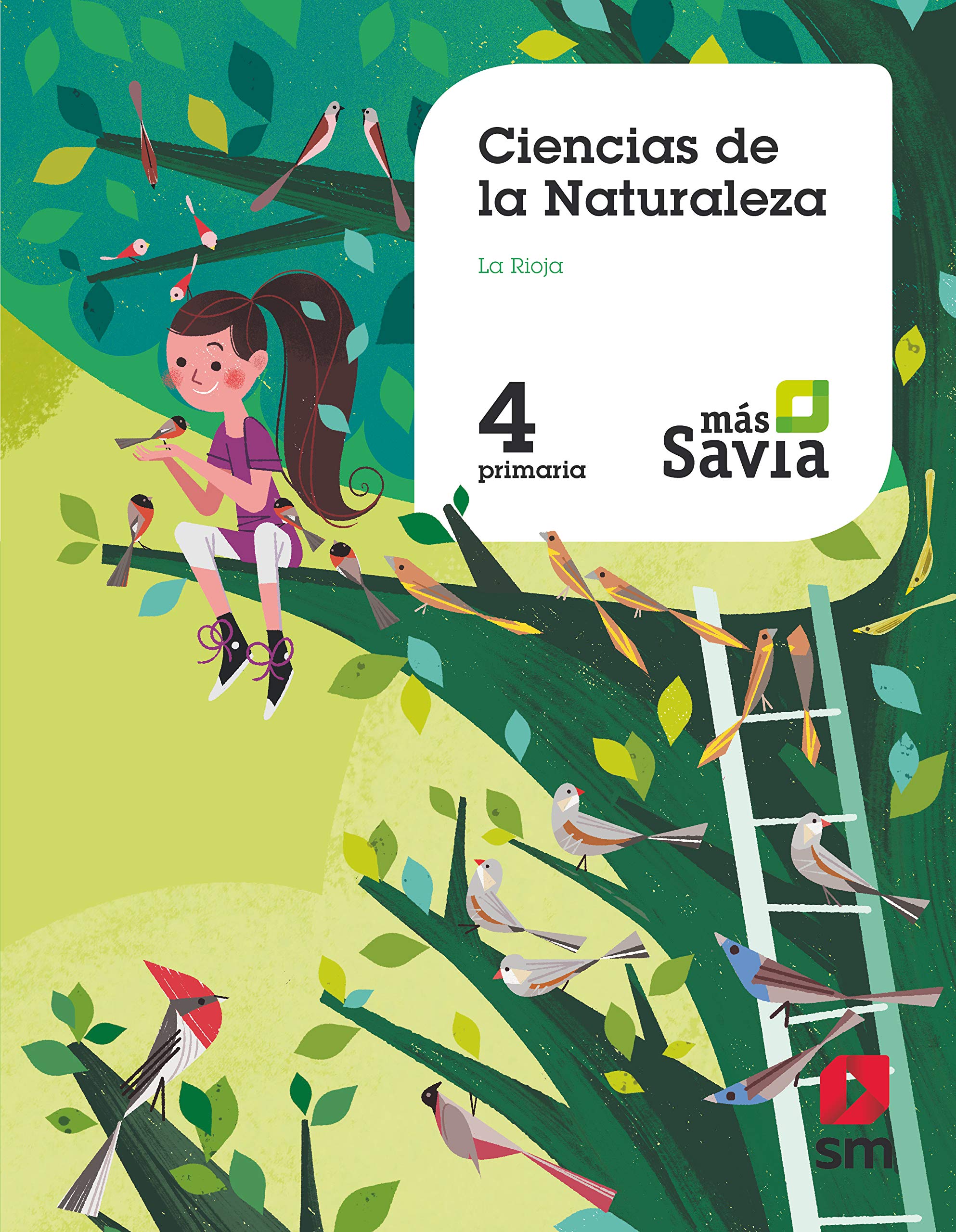 Ciencias de la naturaleza. 4 Primaria. Más Savia. La Rioja