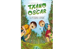 Txano y Óscar 1 - La piedra verde: Libros de aventuras y misterio para niños (7 - 12 años)