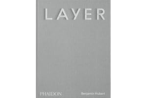 Layer. Benjamin Hubert: Words by Max Fraser