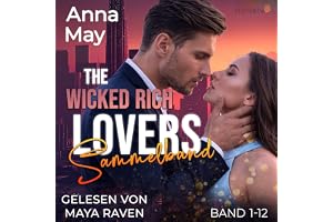 The Wicked Rich Lovers - Sammelband Band 1-12: The Wicked Rich Lovers, Band 17