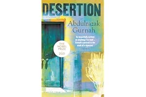 Desertion: By the winner of the Nobel Prize in Literature 2021 (Bloomsbury Paperbacks)