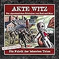 Akte Witz 08: die Fabrik der Lebenden Toten