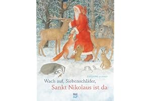 Wach auf Siebenschläfer, Sankt Nikolaus ist da: Bilderbuch
