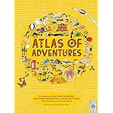 Atlas of Adventures: A collection of natural wonders, exciting experiences and fun festivities from the four corners of the g