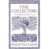 The Collectors: His Dark Materials Story (Kindle Single)