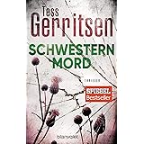 Schwesternmord: Thriller (Rizzoli-&-Isles-Serie, Band 4)