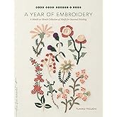 A Year of Embroidery: A Month-to-Month Collection of Motifs for Seasonal Stitching