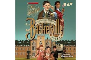 Das geheimnisvolle Internat der besonderen Talente: Baskerville Hall 1