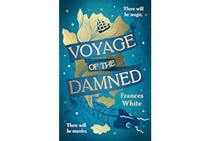 Voyage of the Damned: Catch the fantasy debut on everyone’s lips, simply put - Magical. Gay. Mystery. Cruise.