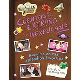 Gravity Falls. Cuentos de lo extra&ntilde;o y lo inexplicable (Disney. Gravity Falls)