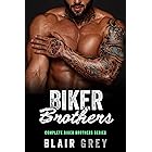 Complete Biker Brothers MC Romance Series (English Edition)
