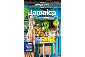 Lonely Planet Jamaica: Perfect for exploring top sights and taking roads less travelled (Travel Guide)