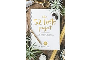 The 52 Lists Project: A Year of Weekly Journaling Inspiration (A Guided Self-Care & Manifestation Jour nal for Women with Prompts, Photos, and Illustrations)