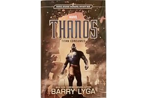 MARVEL's Avengers: Infinity War: Thanos: Titan Consumed (Marvel Studio' Avengers: Infinity War)