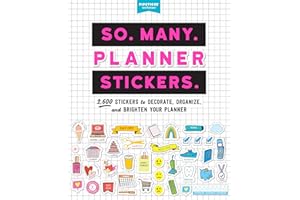 So. Many. Planner Stickers.: 2,600 Stickers to Decorate, Organize, and Brighten Your Planner