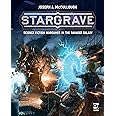 Stargrave: Science Fiction Wargames in the Ravaged Galaxy