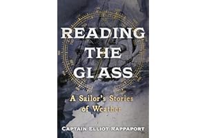 Reading the Glass: A Sailor's Stories of Weather