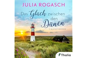 Das Glück zwischen den Dünen