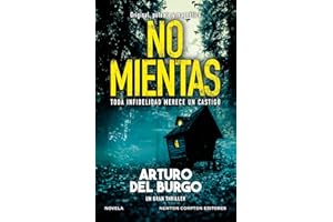 No mientas. Un thriller original, potente y magnético. El caso que convulsionará al país entero.