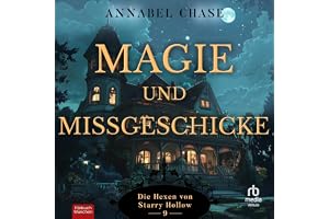 Magie und Missgeschicke