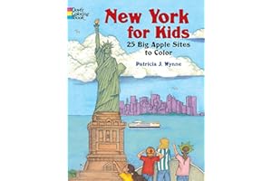 New York for Kids: 25 Big Apple Sites to Color[ NEW YORK FOR KIDS: 25 BIG APPLE SITES TO COLOR ] By Wynne, Patricia J. ( Author )Jun-28-2005 Paperback (Dover Coloring Books)