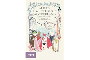 Alice's Adventures in Wonderland: Lewis Carroll. Illustrated by Tove Jansson