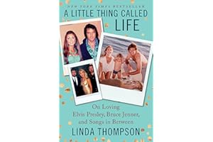 A Little Thing Called Life: On Loving Elvis Presley, Bruce Jenner, and Songs in Between