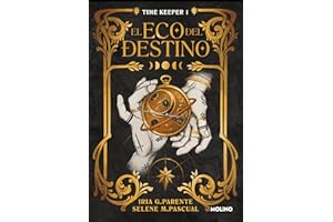 El eco del destino (Time Keeper 1) (Ficción)
