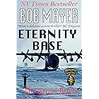 Eternity Base: The Green Berets: Dave Riley #5 (English Edition)