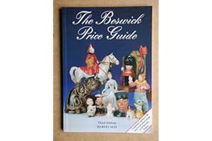 The Beswick Price Guide: A Complete Guide to All Beswick Wares (Collecting English Ceramics S.)