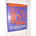 The 16% Solution: How to Get High Interest Rates in a Low Interest ...