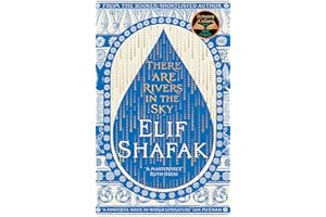There are Rivers in the Sky: The beautiful Sunday Times bestseller from the author of The Island of Missing Trees & BBC Between the Covers Book Club pick