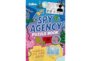 Spy Agency Puzzle Book – The Risky Rescue: Solve puzzles, crack codes and take on a top secret mission