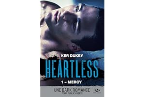 Heartless, T1 : Mercy