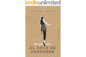Una guía sobre el Arte de Perderse (Ensayo)