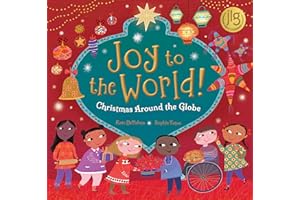 Joy to the World!: Christmas Around the Globe: 1