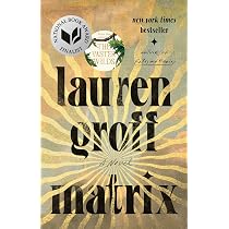 Matrix: A Novel : Groff, Lauren: Amazon.fr: Livres