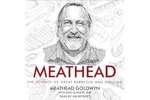 Meathead: The Science of Great Barbecue and Grilling