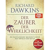 Der Zauber der Wirklichkeit: Die faszinierende Wahrheit hinter den Rätseln der Natur